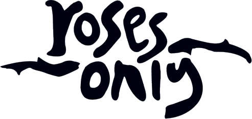 Roses Only SG